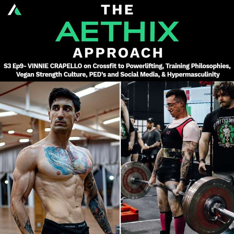 S3:E9 – TAA-S03Ep09 – VINNIE CRAPELLO on Crossfit to Powerlifting, Training Philosophies, Vegan Strength Culture, PED’s and Social Media, & Hypermasculinity